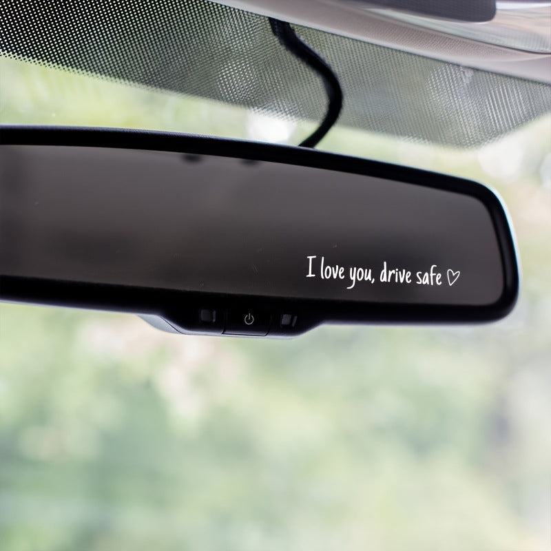 I Love You Driving Safe Mirror Sticker