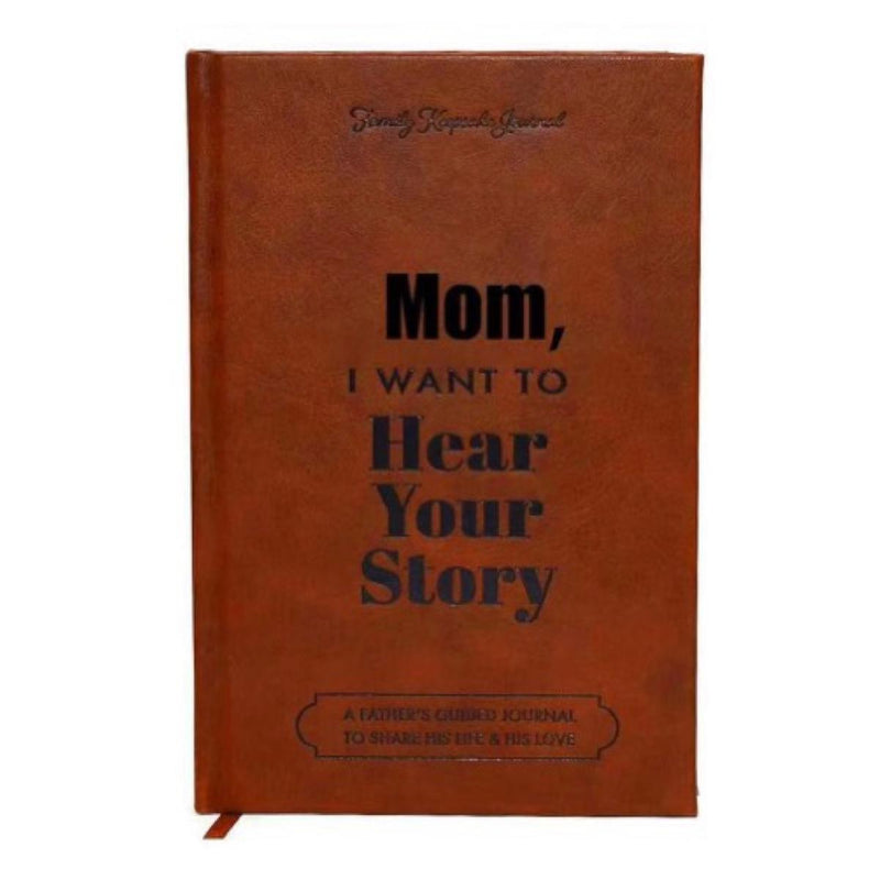 Mom, I Want To Hear Your Story - The Gift Your Mom Will Love!