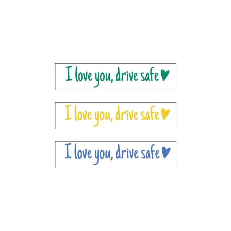 I Love You Driving Safe Mirror Sticker