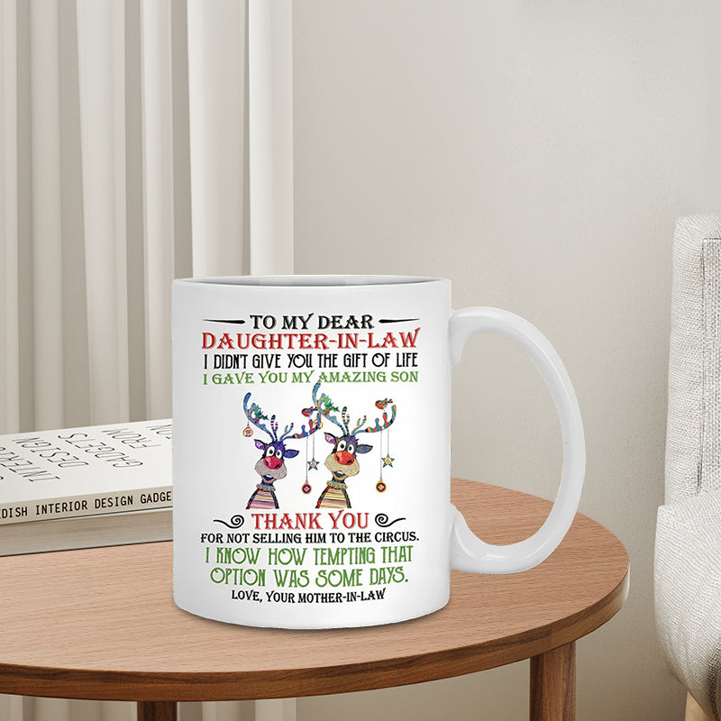 I Gave You My Amazing Son - Best Gift For Daughter-In-Law Mugs