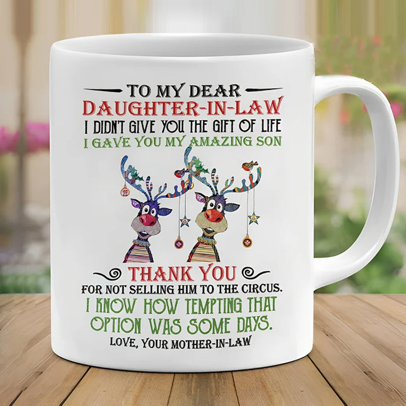 I Gave You My Amazing Son - Best Gift For Daughter-In-Law Mugs