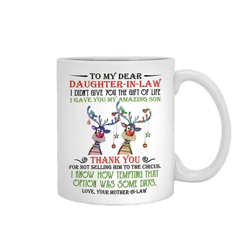 I Gave You My Amazing Son - Best Gift For Daughter-In-Law Mugs