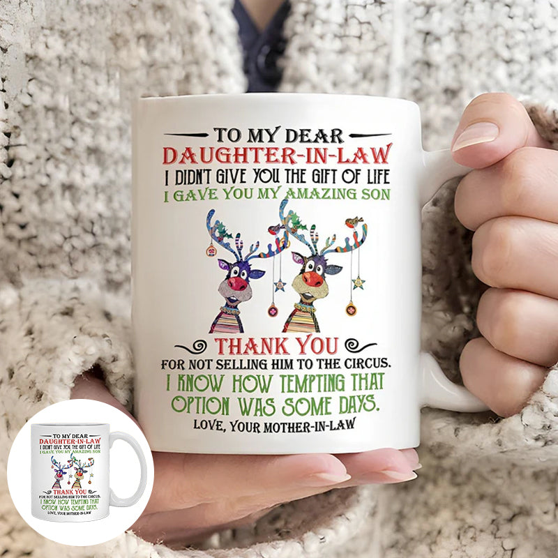 I Gave You My Amazing Son - Best Gift For Daughter-In-Law Mugs